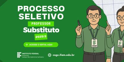 Processo Seletivo Simplificado Professor Substituto 2025/2
